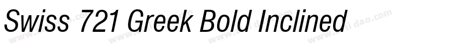 Swiss 721 Greek Bold Inclined BT字体转换